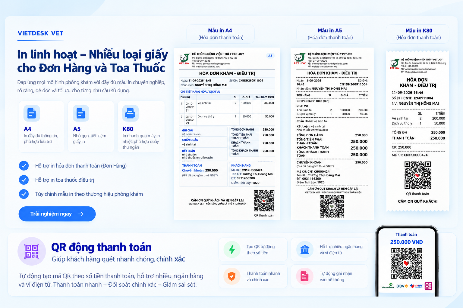 In A4 A5 K80 cho Đơn Hàng và Toa Thuốc cùng QR động thanh toán trên VIETDESK VET